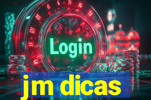 jm dicas